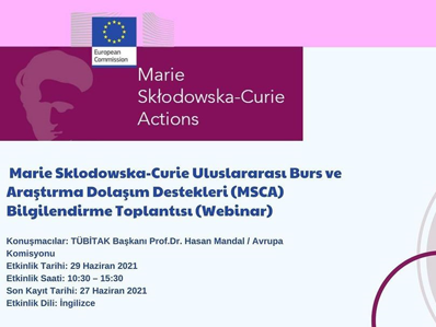Marie Sklodowska-Curie Uluslararası Burs ve Araştırma Dolaşım Destekleri (MSCA) Bilgilendirme Toplantısı (Webinar)