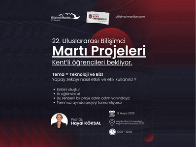 22. Uluslararası Bilişimci Martı Projeleri